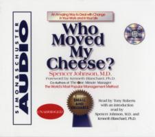 WHO MOVED MY CHEESE ?