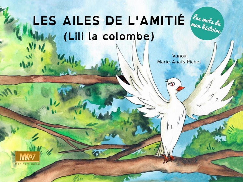 Les ailes de l'amitié (Lili la colombe)