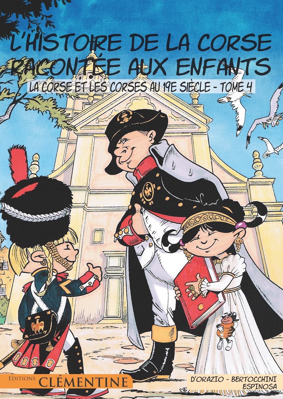 L'histoire de la Corse racontée aux enfants - Tome 4