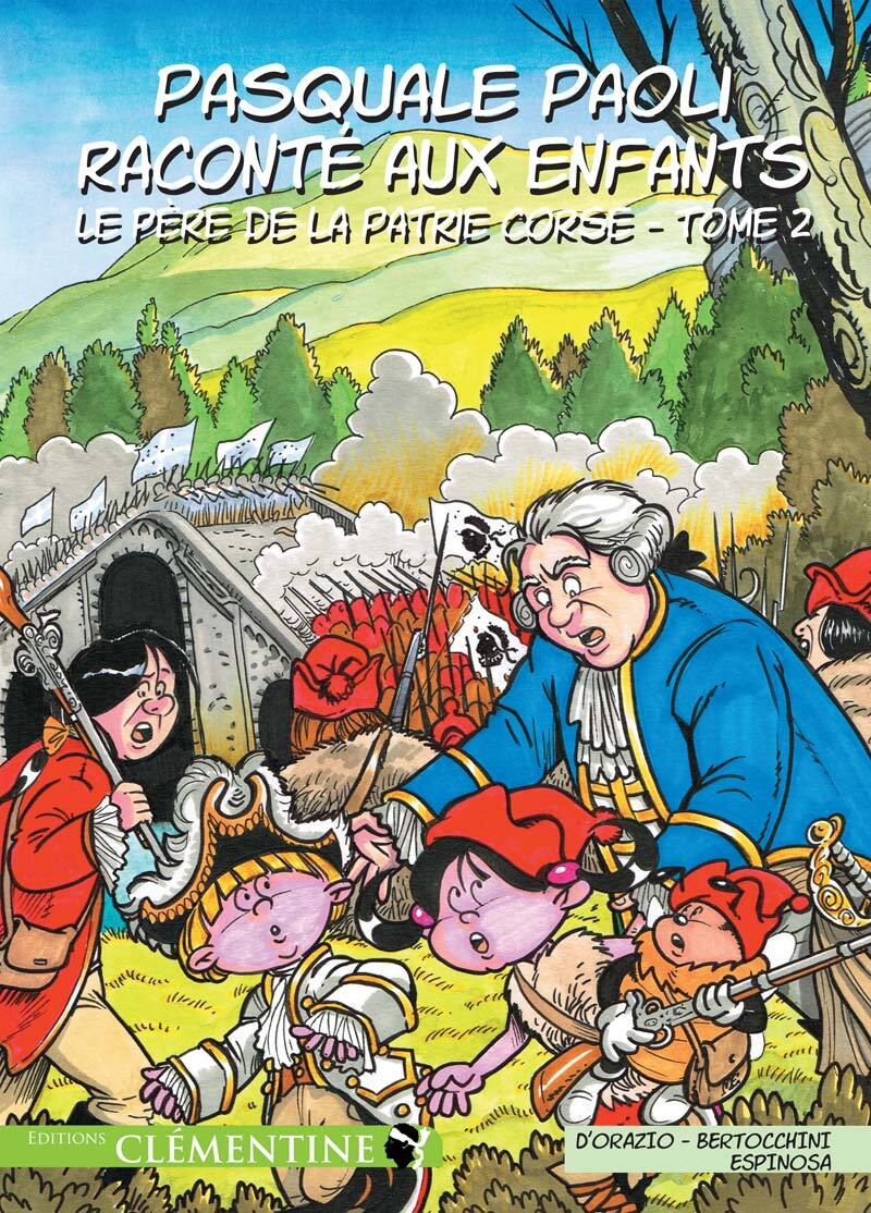 Pasquale Paoli raconté aux enfants -Tome 2