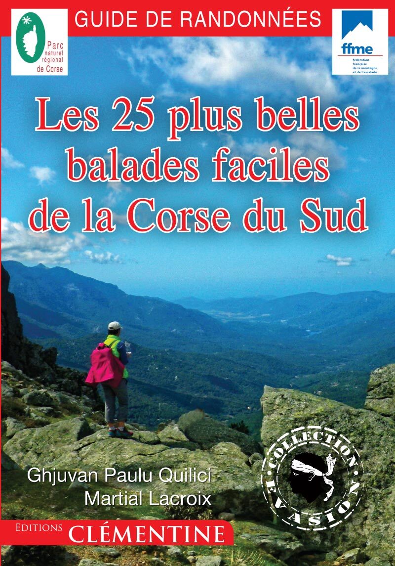 Les 25 plus belles balades faciles de la Corse du Sud