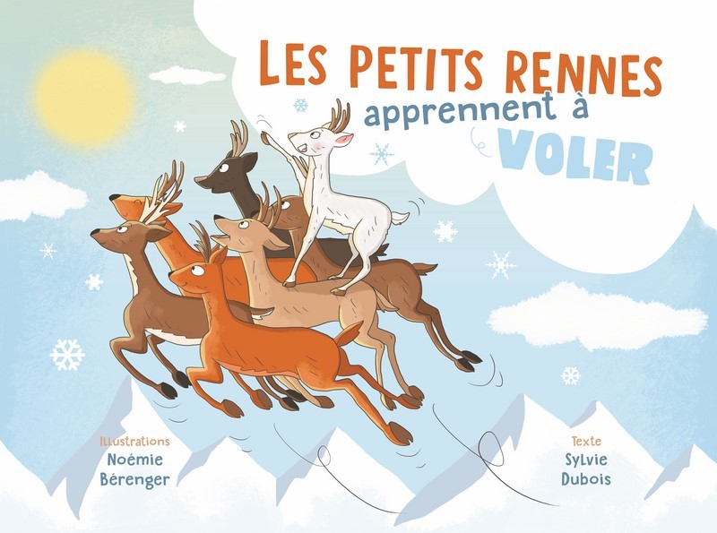Les petits rennes apprennent à voler