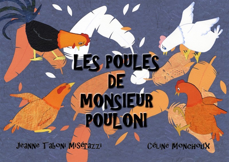 Les poules de Monsieur Pouloni