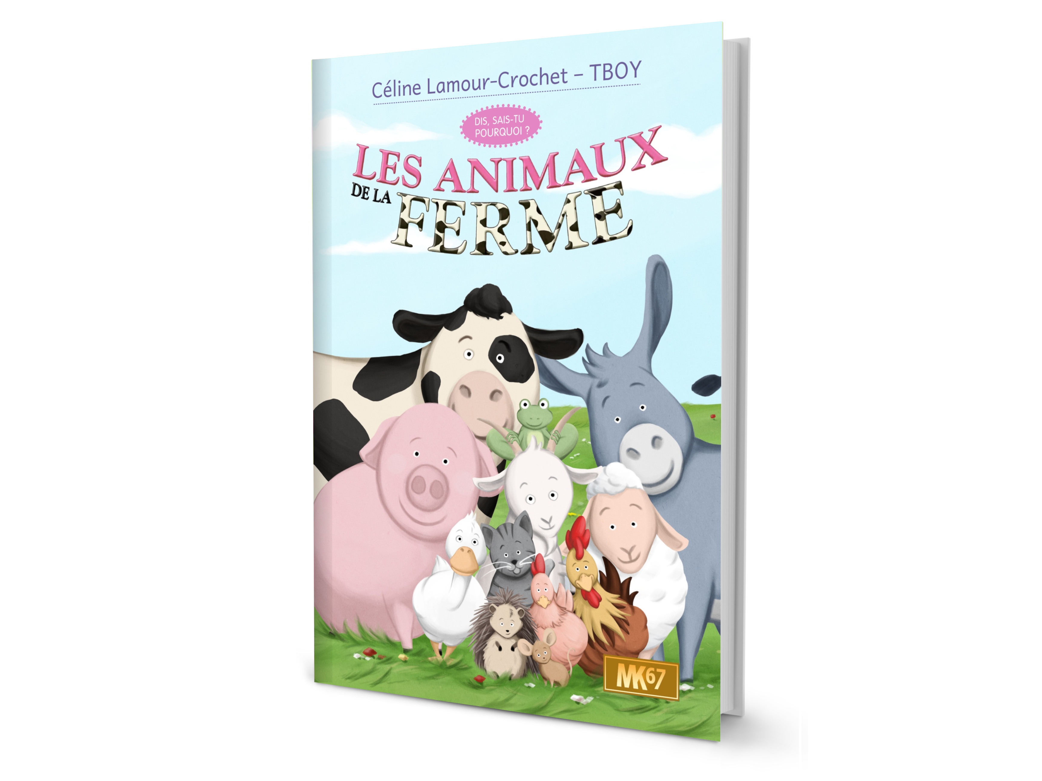 Les animaux de la ferme [LIVRE] - Collection "Dis sais-tu pourquoi ?"