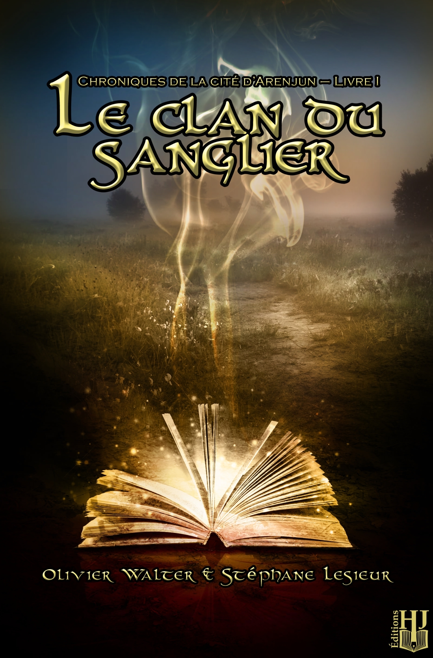 Le clan du sanglier (Chroniques de la cité d'Arenjun - Livre I)