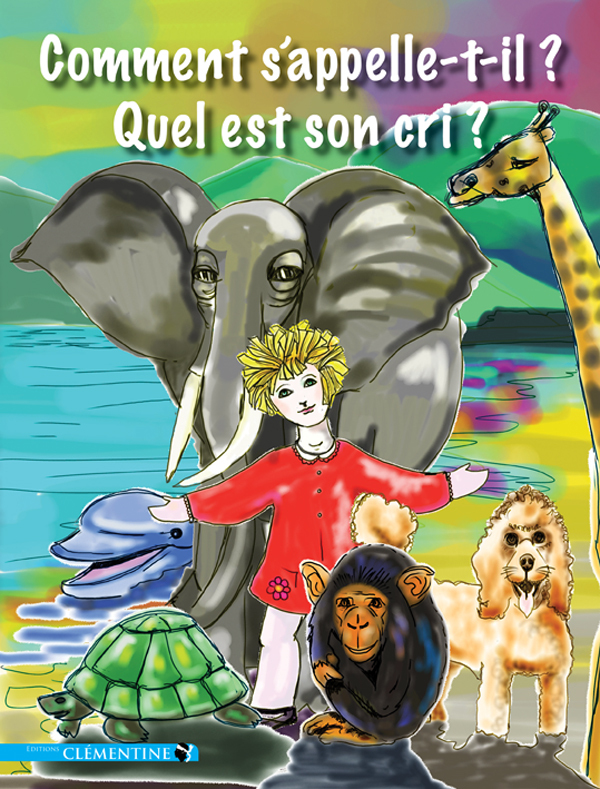 Comment s'appelle-t-il? Quel est son cri?