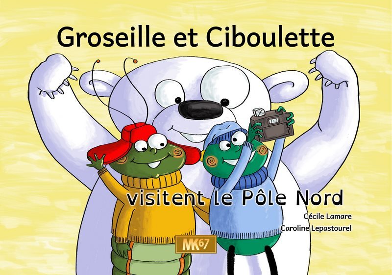 Groseille et Ciboulette visitent le Pôle Nord (KAMISHIBAI)