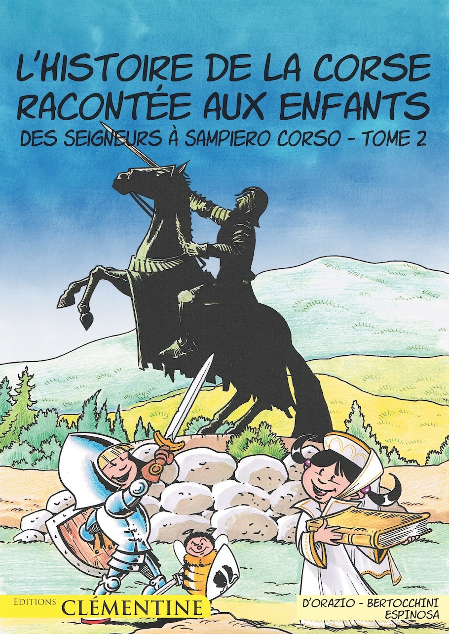L'histoire de la Corse racontée aux enfants - Tome 2