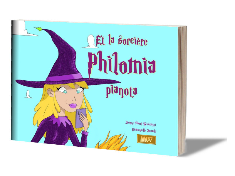 Et la Sorcière Philomia pianota (Livre souple)