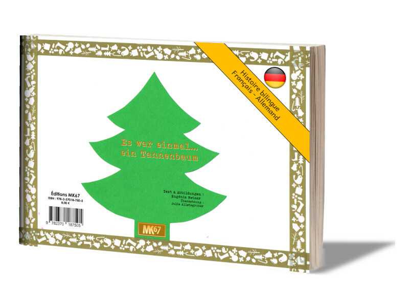 Il était une fois un sapin / Es war einmal ein Tannenbaum (SOUPLE ALLEMAND)