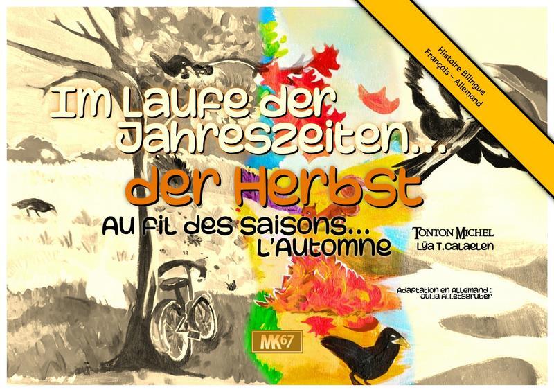 Au fil des saisons - Im Laufe der Jahreszeiten : der Herbst (KAMISHIBAI)