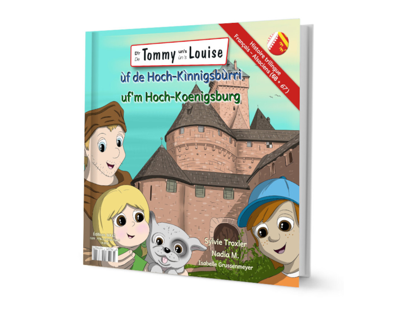 Tommy et Louise visitent le Haut-Koenigsbourg (Bilingue Alsacien)