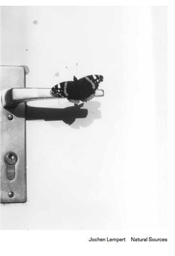 Jochen Lempert Natural Sources (FR) /franCais