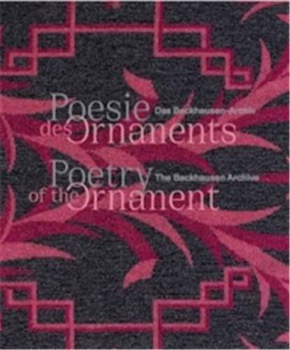 Poetry of the Ornament The Backhausen Archives /anglais/allemand