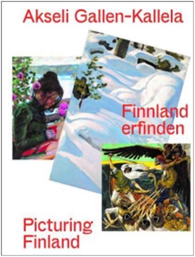 Akseli Gallen-Kallela Picturing Finland /anglais/allemand