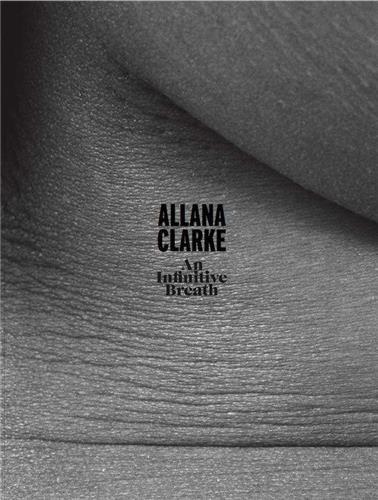 Allana Clarke An Infinitive Breath /anglais/allemand