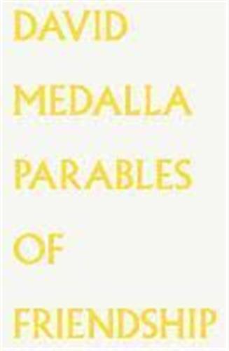 David Medalla Parables of Friendship /anglais/allemand/italien