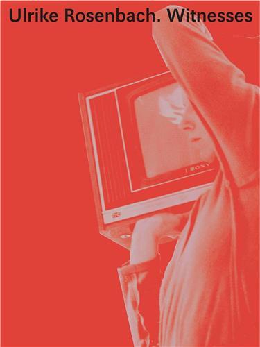 Ulrike Rosenbach Witnesses /anglais