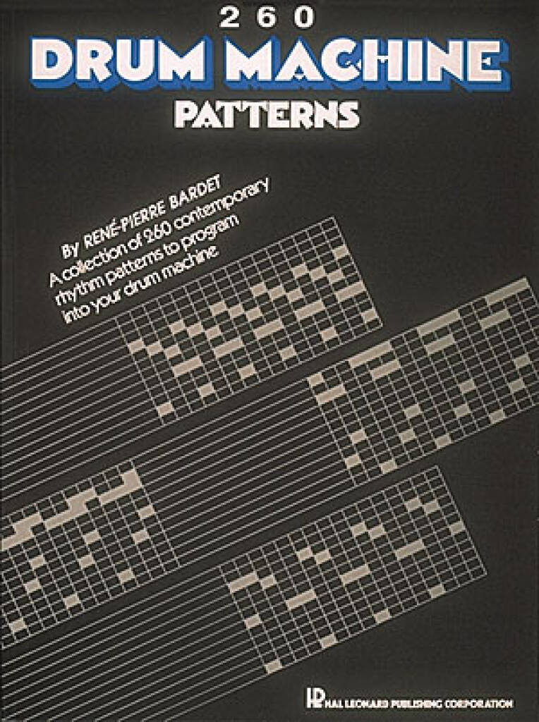 RENE-PIERRE BARDET : 260 DRUM MACHINE PATTERNS -