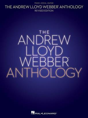 THE ANDREW LLOYD WEBBER ANTHOLOGY PIANO, VOIX, GUITARE