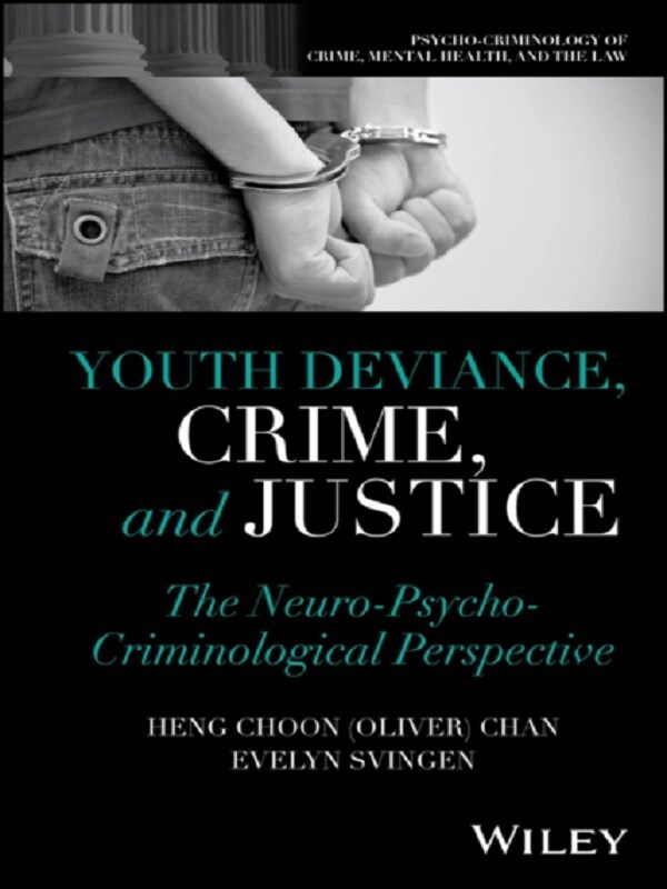 Youth Deviance, Crime, and Justice