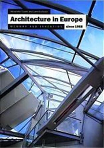 Architecture In Europe Since 1968 (Paperback) /anglais