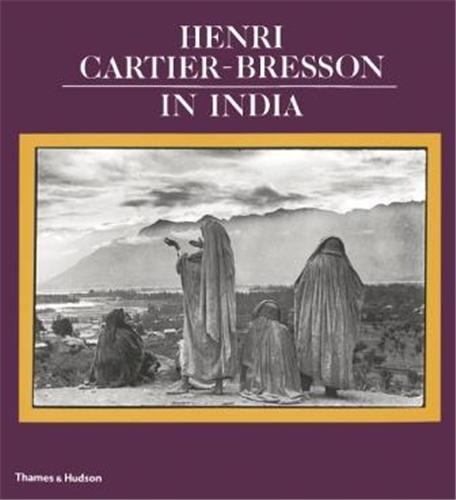 Henri Cartier-Bresson in India (Paperback) /anglais