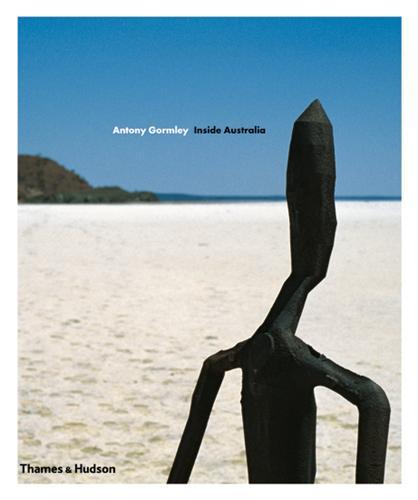 Antony Gormley Inside Australia (Paperback) /anglais