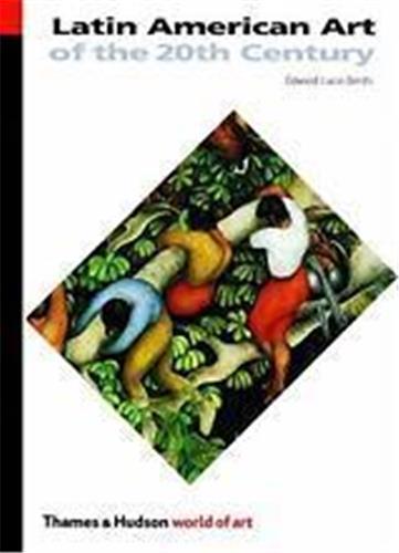 Latin American Art of the 20th Century (World of Art) /anglais
