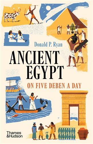 Ancient Egypt on Five Deben a Day (B-format) /anglais