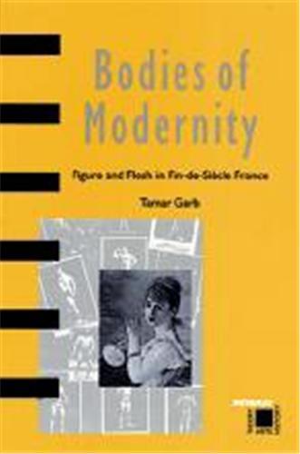 Bodies of Modernity (Interplay) /anglais