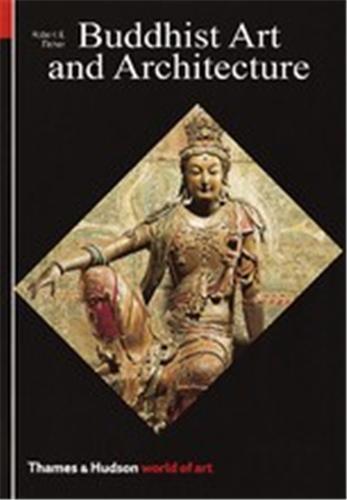 Buddhist Art and Architecture (World of Art) /anglais