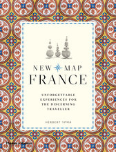 New Map France Unforgettable Experiences for the Discerning Traveller /anglais
