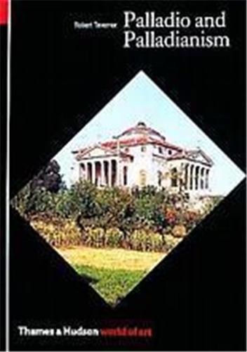 Palladio & Palladianism (World of Art) /anglais
