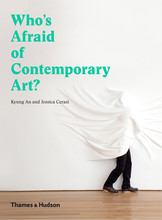 Who's Afraid of Contemporary Art (Hardback) /anglais