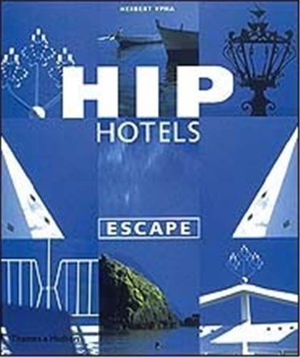 Hip Hotels Escape /anglais