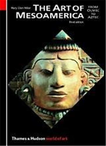 The Art of Mesoamerica 3rd ed. (World of Art) /anglais