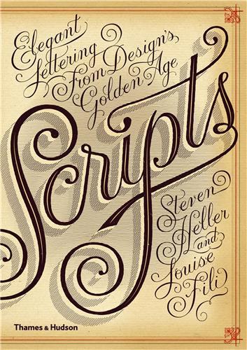 Scripts Elegant Lettering from Design's Golden Age (Paperback) /anglais