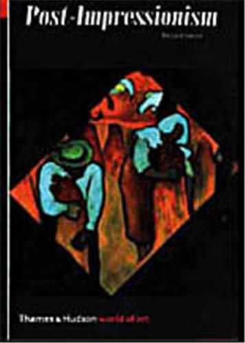 POST-IMPRESSIONISM (WORLD OF ART)