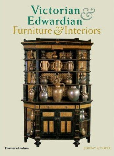 Victorian and Edwardian Furniture and Interiors /anglais