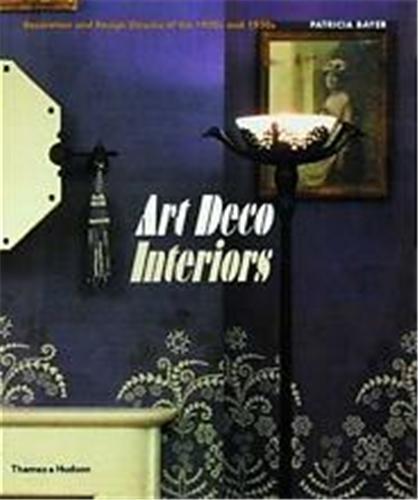 Art Deco Interiors - Decoration and Design Classics of the 1920s and the 1930s (Paperback) /anglais