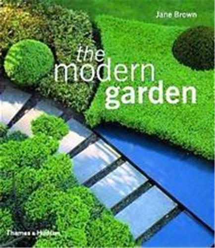 The Modern Garden /anglais