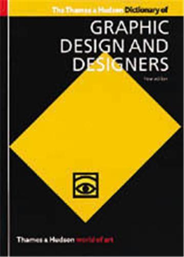 Dictionary of Graphic Design and Designers 2nd ed. (World of Art) /anglais