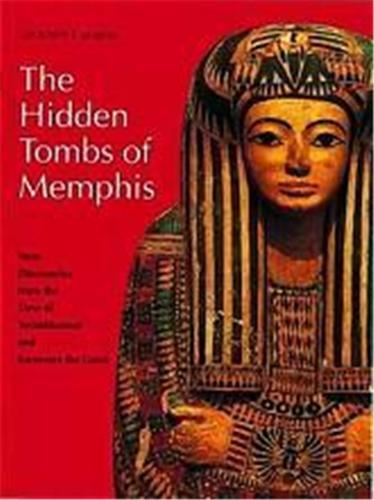 The Hidden Tombs Of Memphis (paperback) /anglais