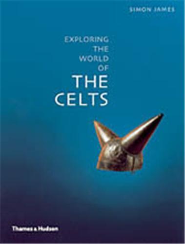 Exploring the World of the Celts (Paperback) /anglais
