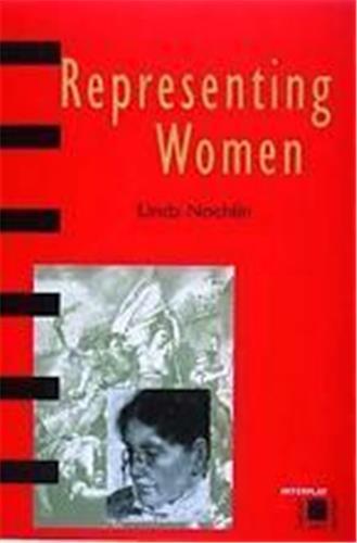 Linda Nochlin Representing Women (Interplay) /anglais