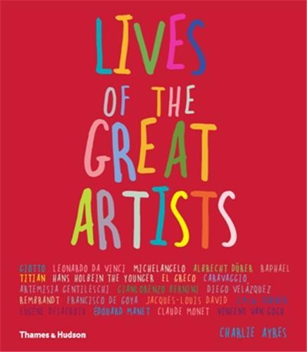 Lives of the Great Artists /anglais