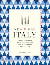 New Map Italy: Unforgettable Experiences for the Discerning Traveller /anglais