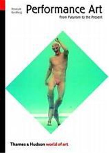 Performance Art (2nd ed. - World of Art ) /anglais