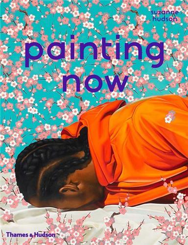 Painting Now (Hardback) /anglais